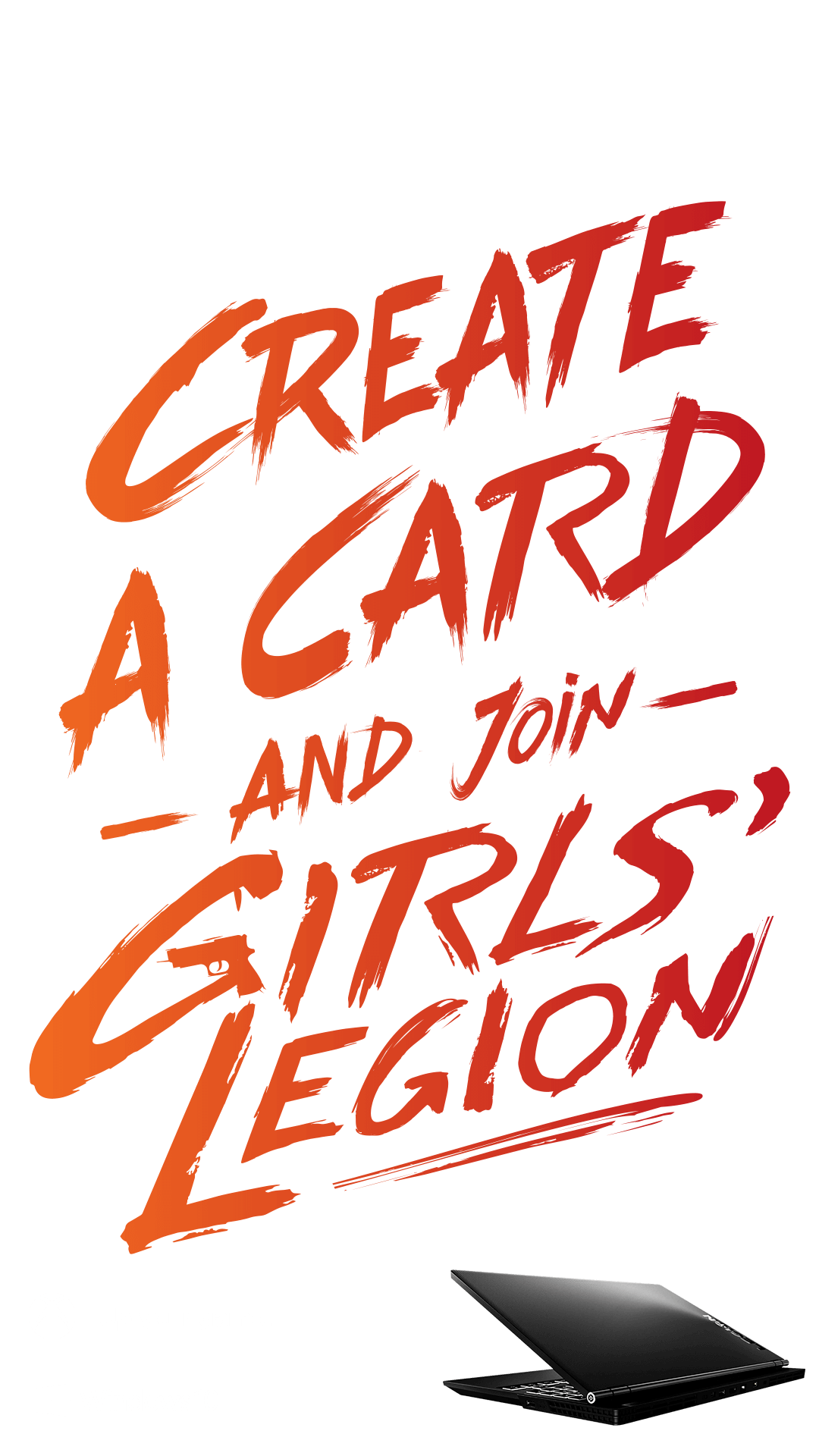 Create a card and join Girls Legion